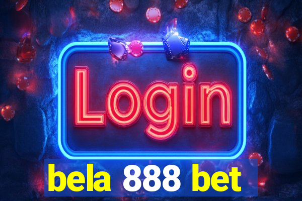 bela 888 bet